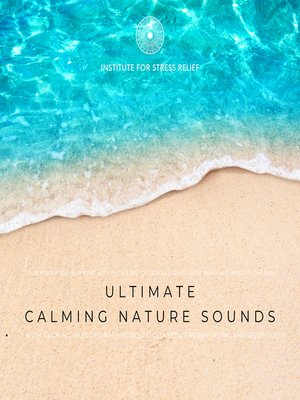 cover image of Ultimate Calming Nature Sounds With Calming Music For Hypnosis, Meditation, Energy Work, Deep Sleep